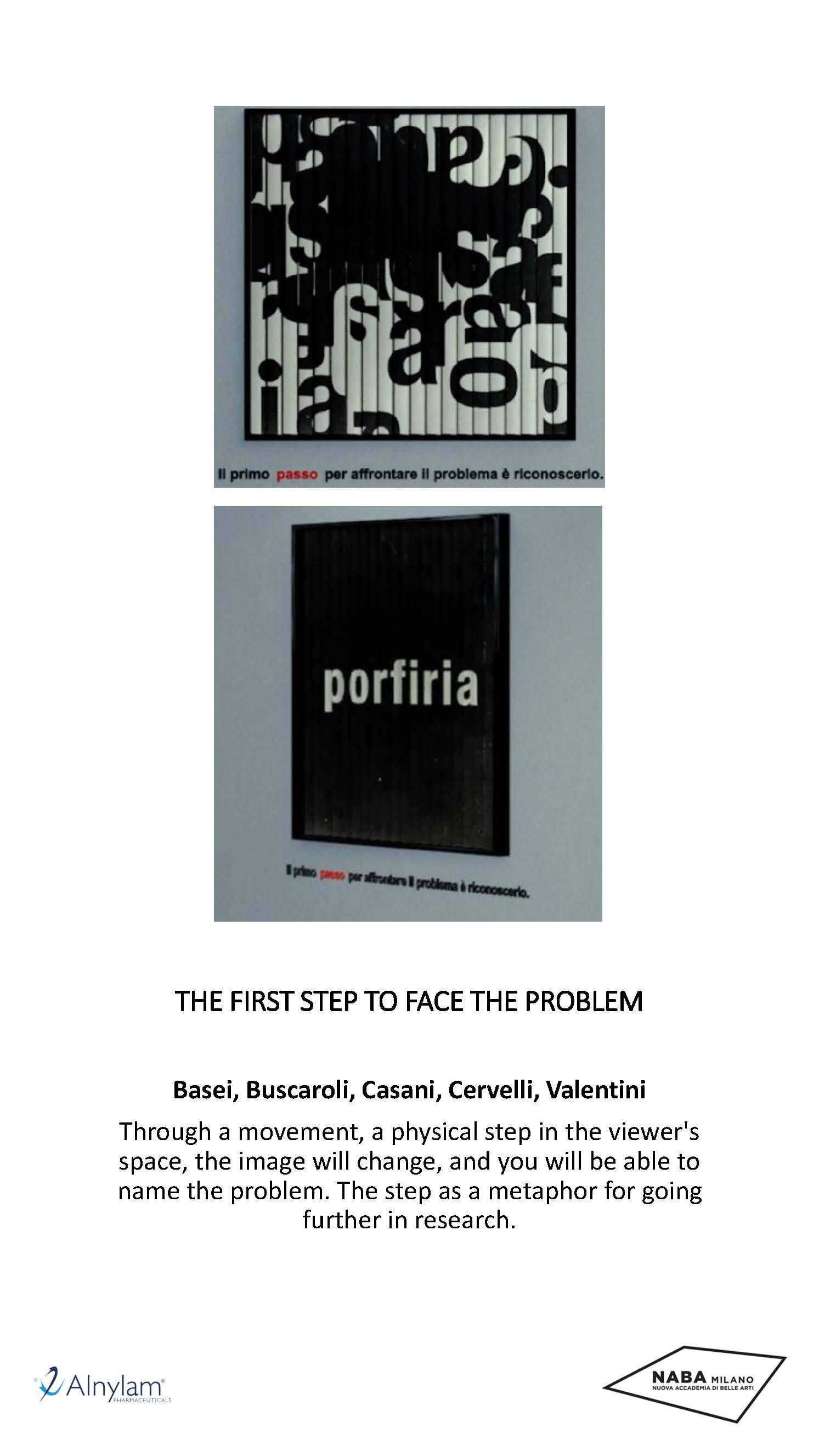 P17 THE FIRST STEP TO FACE THE PROBLEM Basei, Buscaroli, Casani, Cervelli, Valentini